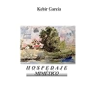 Hospedaje Mimético (Spanish Edition) Hospedaje Mimético (Spanish Edition) Paperback