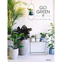 Go Green: Plants make people happy (Spanish Edition)