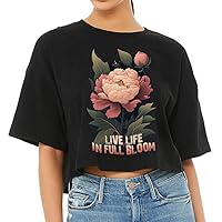 Live Life in Full Bloom Women's Crop Tee Shirt - Art Cropped T-Shirt - Graphic Crop Top