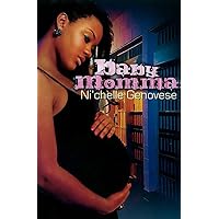 Baby Momma (Urban Books) Baby Momma (Urban Books) Paperback Audible Audiobook Mass Market Paperback