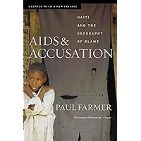 AIDS and Accusation: Haiti and the Geography of Blame AIDS and Accusation: Haiti and the Geography of Blame Paperback Kindle