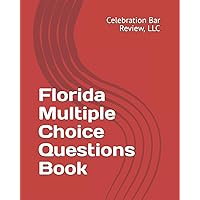Florida Multiple Choice Questions Book Florida Multiple Choice Questions Book Paperback Kindle Mass Market Paperback