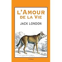 L'Amour de la Vie (French Edition) L'Amour de la Vie (French Edition) Kindle Paperback Leather Bound