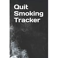 Quit Smoking Tracker: Logbook to help you quit smoking and behavioral monitoring ,6 x 9 inches, 115 pages.