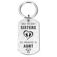 Promoted to Aunt Keychain, New Aunt Announcement Gifts, Soon to be an Aunt, Only the Best Sisters Get Promoted to Aunt, First Time Auntie Gifts