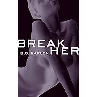 Break Her