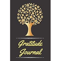 Gratitude Journal: Cultivating An Attitude Of Gratitude, Good Days, Everyday Gratitude, Happy Life, Gratitude Journal.