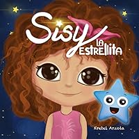 Sisy La Estrellita (Spanish Edition)