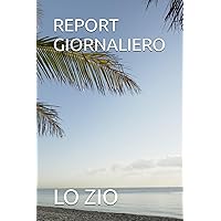 REPORT GIORNALIERO (Italian Edition)