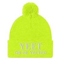 Yeet Or Be Yeeted Hat (Embroidered Pom-Pom Beanie) Trending Meme