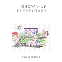 Grown-up Elementary