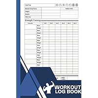 Workout Log Book Daily Fitness Tracker Journal: Gym & Home Exercise Notebook & Fitness Logbook for Personal Training for Men and Women (Weight Lifting and Cardio Tracker ) for Strength Training Workout Log Book Daily Fitness Tracker Journal: Gym & Home Exercise Notebook & Fitness Logbook for Personal Training for Men and Women (Weight Lifting and Cardio Tracker ) for Strength Training Paperback