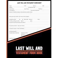 Last Will and Testament Forms: This document is a template worksheet for creating a Last Will & Testament. It helps individuals organize their wishes and distribute their assets after their death