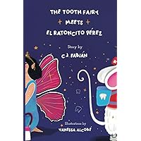 The Tooth Fairy Meets El Ratoncito Pérez The Tooth Fairy Meets El Ratoncito Pérez Paperback