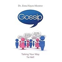 Gossip: Talking Your Way to Hell Gossip: Talking Your Way to Hell Paperback Kindle