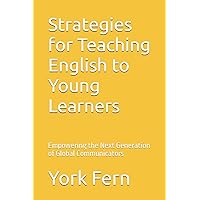 Strategies for Teaching English to Young Learners