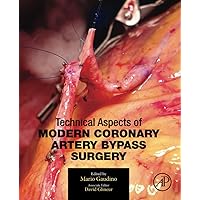 Technical Aspects of Modern Coronary Artery Bypass Surgery Technical Aspects of Modern Coronary Artery Bypass Surgery Paperback Kindle Edition with Audio/Video