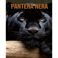 Pantera nera: l'incredibile vita dei Pantera nera (Italian Edition)