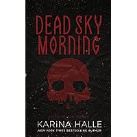 Dead Sky Morning (Experiment in Terror) Dead Sky Morning (Experiment in Terror) Paperback Kindle Audible Audiobook Audio CD
