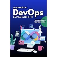 Introdução ao DevOps e Automação de CI/CD (Portuguese Edition)