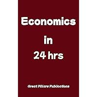 Economics in 24 hrs