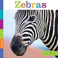 Seedlings: Zebras Seedlings: Zebras Paperback Library Binding