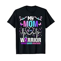 My Mom Is A Warrior Thyroid Cancer Awareness Ribbon T-Shirt