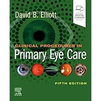 Clinical Procedures in Primary Eye Care: Expert Consult: Online and Print Clinical Procedures in Primary Eye Care: Expert Consult: Online and Print Paperback eTextbook
