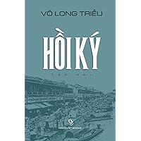 Hoi KY Vo Long Trieu - Tap 2 (Vietnamese Edition) Hoi KY Vo Long Trieu - Tap 2 (Vietnamese Edition) Paperback