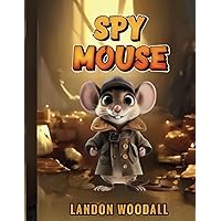 Spy Mouse Spy Mouse Paperback Kindle