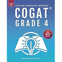 COGAT Grade 4 Test Prep: Gifted and Talented Test Preparation Book - Two Practice Tests for Children in Fourth Grade (Level 10) COGAT Grade 4 Test Prep: Gifted and Talented Test Preparation Book - Two Practice Tests for Children in Fourth Grade (Level 10) Paperback