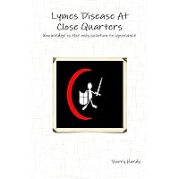 Lymes Disease At Close Quarters