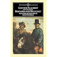 Bouvard and Pecuchet with The Dictionary of Received Ideas (Penguin Classics) Bouvard and Pecuchet with The Dictionary of Received Ideas (Penguin Classics) Paperback