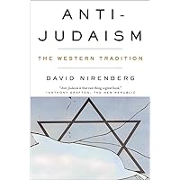 Anti-Judaism: The Western Tradition Anti-Judaism: The Western Tradition Paperback Kindle Audible Audiobook Hardcover