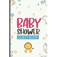 Baby Shower Guest Book: Guest Registry For Baby Shower, New Parents Journal, Family Well-Wishes, Advice, & Baby Predictions Notebook, Welcoming New Baby