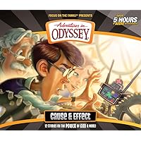 Cause & Effect: 12 Stories on the Power of God & More (Adventures in Odyssey, Vol. 52) Cause & Effect: 12 Stories on the Power of God & More (Adventures in Odyssey, Vol. 52) Audio CD