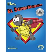Eloy, el super morrocoy (Spanish Edition)