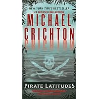 Pirate Latitudes Pirate Latitudes Audible Audiobook Kindle Mass Market Paperback Hardcover Paperback Audio CD