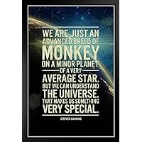 Stephen Hawking Understand the Universe Famous Motivational Inspirational Quote Art Print Stand or Hang Wood Frame Display Poster Print 9x13