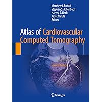 Atlas of Cardiovascular Computed Tomography Atlas of Cardiovascular Computed Tomography Hardcover Kindle Paperback