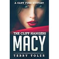 The Cliff Hangers: Macy (The Cliff Hangers Romantic Suspense Mystery Series)