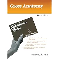 Gross Anatomy (Oklahoma Notes) Gross Anatomy (Oklahoma Notes) Kindle Paperback
