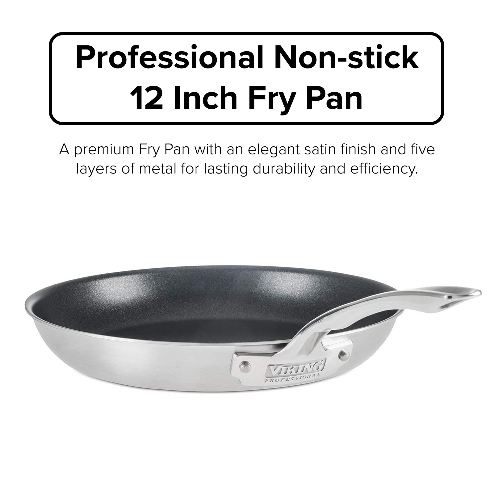 Viking Culinary Professional 5-Ply Nonstick Fry Pan, 12 inch, Dishwasher, Oven Safe, Works on All Cooktops including Induction