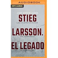 Stieg Larsson. El legado (Spanish Edition) Stieg Larsson. El legado (Spanish Edition) Kindle Audible Audiobook Hardcover Mass Market Paperback Audio CD