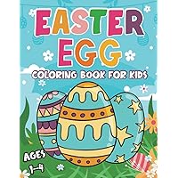 Easter Egg Coloring Book for Kids Ages 1-4: A Great Easter Coloring Book for Toddlers and Perschoolers | Draw, Color and Cut Out | Easter Basket Stuffers Activity Book for Preschool Easter Egg Coloring Book for Kids Ages 1-4: A Great Easter Coloring Book for Toddlers and Perschoolers | Draw, Color and Cut Out | Easter Basket Stuffers Activity Book for Preschool Paperback