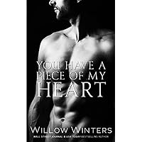 You Have a Piece of my Heart (The Sexy Series) You Have a Piece of my Heart (The Sexy Series) Paperback