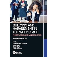 Bullying and Harassment in the Workplace Bullying and Harassment in the Workplace Paperback Kindle Hardcover