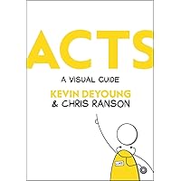 Acts: A Visual Guide Acts: A Visual Guide Hardcover