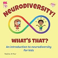 Neurodiversity! What's That? Neurodiversity! What's That? Paperback Kindle