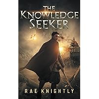 The Knowledge Seeker: (YA Dystopian Novel)